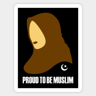 Proud To Be Muslim (Hijabi) Magnet